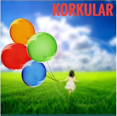 Korkular ve Fobiler