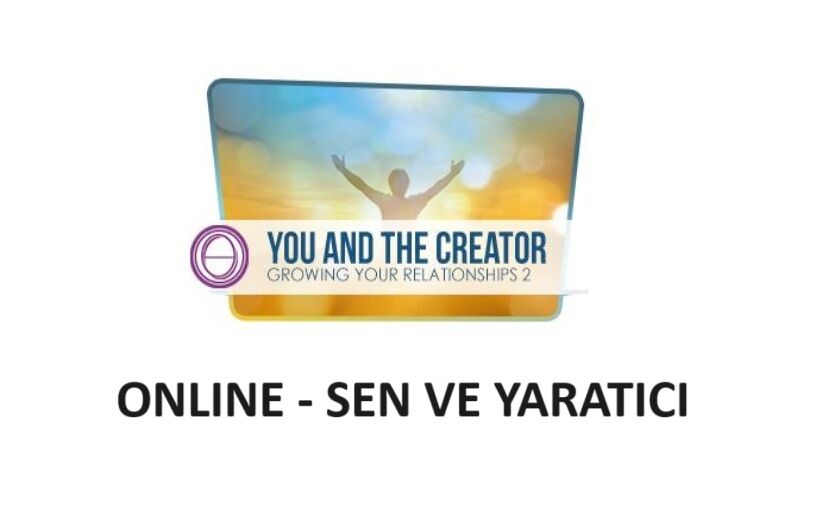 9-10 Haziran 2026 Sen Ve Yaratıcı ONLINE